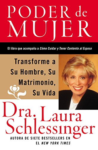 Poder de Mujer Transforme a Su Hombre, Su Matrimonio, Su Vida [Paperback]