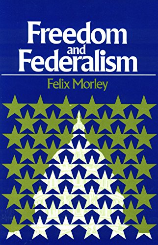 Freedom and Federalism [Paperback]