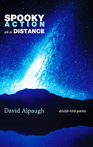 Spooky Action at a Distance Double-Title Poems [Paperback]