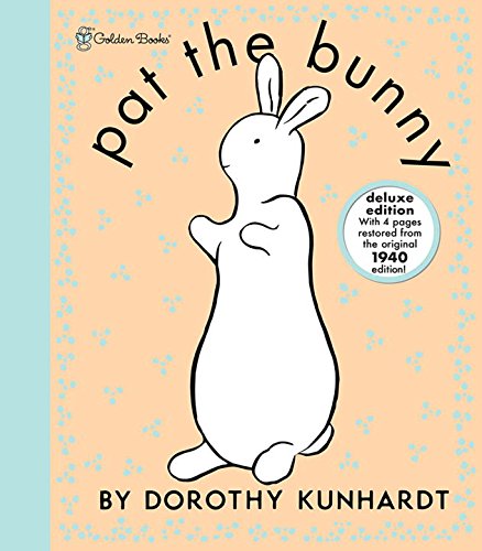 Pat the Bunny Deluxe Edition (Pat the Bunny)