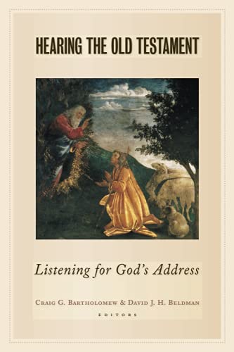 Hearing The Old Testament Listening For God's Address [Paperback]