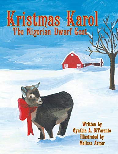 Kristmas Karol The Nigerian Darf Goat [Paperback]