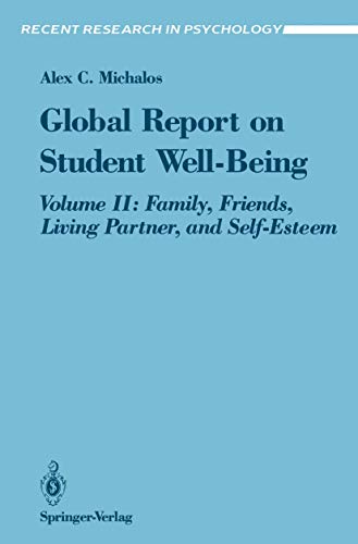 Global Report on Student Well-Being: Volume II: Family, Friends, Living Partner, [Paperback]