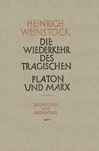 Realer Humanismus Die Wiederkehr des Tragischen Platon und Marx oder Humanismus [Paperback]