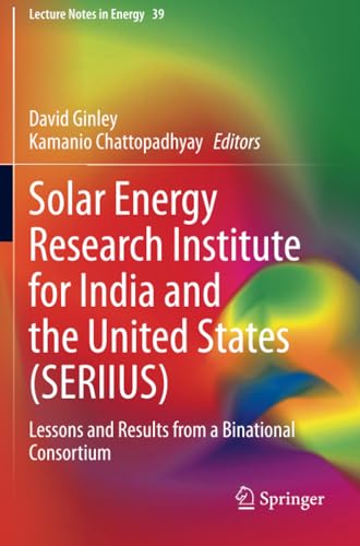 Solar Energy Research Institute for India and the United States (SERIIUS) Lesso [Paperback]