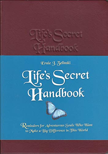 Life's Secret Handbook: Reminders for Adventurous Souls Who Want to Make a Big D [Leather / fine bindi]