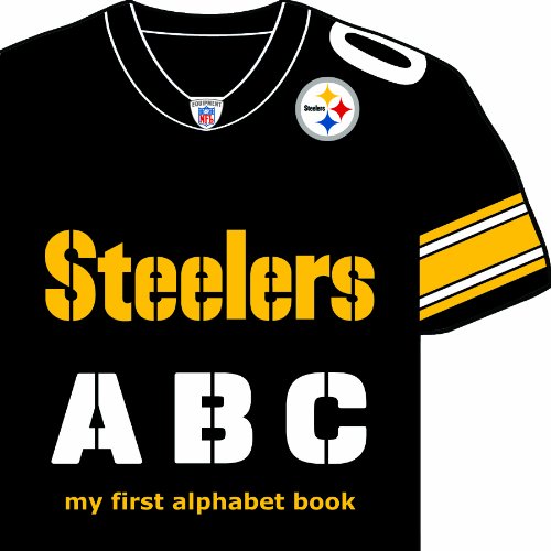 Pittsburgh Steelers Abc: My First Alphabet Book (my First Alphabet Books (michae [Board book]