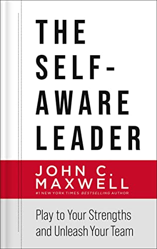 The Self-Aware Leader: Play to Your Strengths