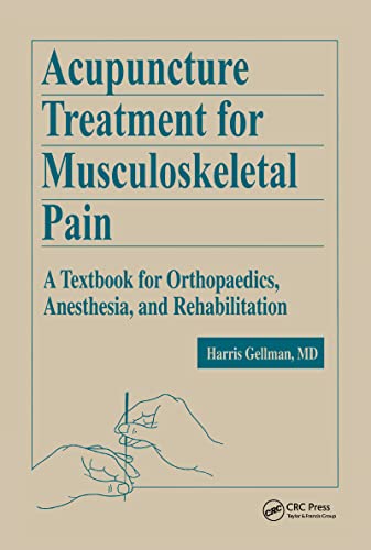 Acupuncture Treatment for Musculoskeletal Pain A Textbook for Orthopaedics, Ane [Hardcover]