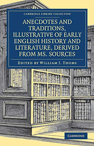 Anecdotes and Traditions, Illustrative of Early English History and Literature,  [Paperback]