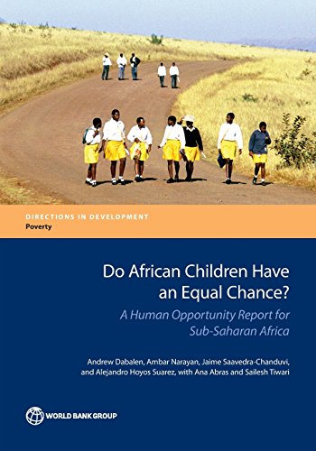 Do African Children Have an Equal Chance A Human Opportunity Report for Sub-Sa [Paperback]