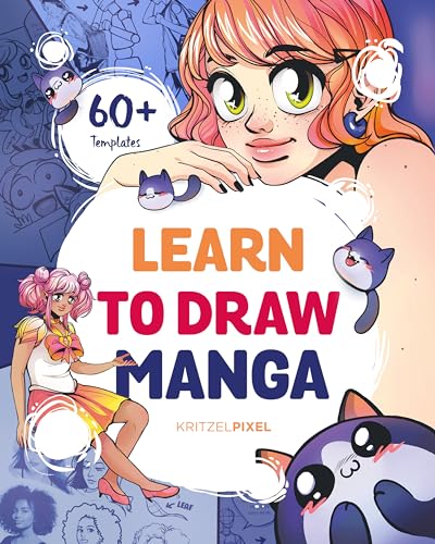 Learn to Draw Manga: A Fun and Easy How-to Draw Guide for All Ages [Paperback]