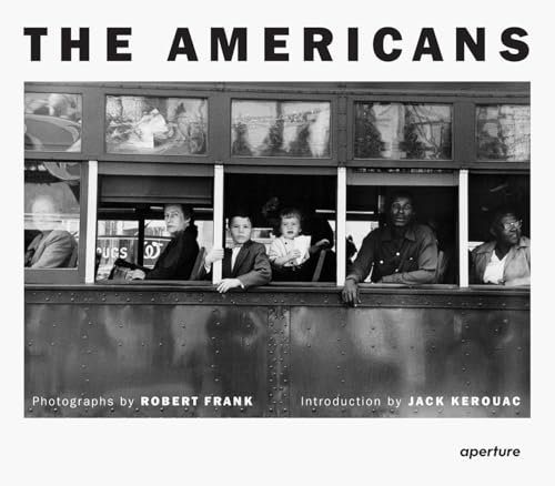 Robert Frank: The Americans: Trade Edition [Hardcover]