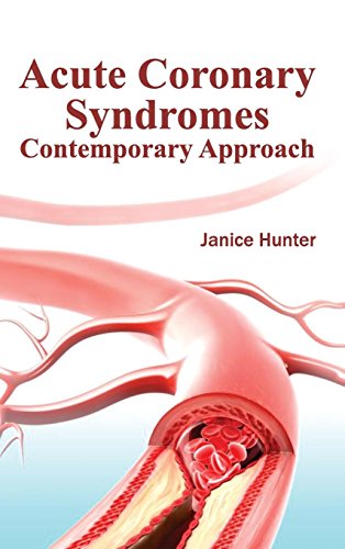 Acute Coronary Syndromes Contemporary Approach [Hardcover]