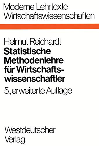 Statistische Methodenlehre fr Wirtschaftswissenschaftler [Paperback]