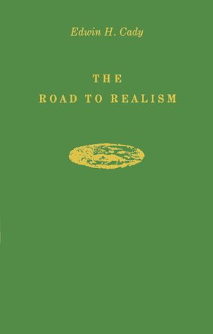 The Road To Realism The Early Years 1837-1886 Of William Dean Hoells [Hardcover]