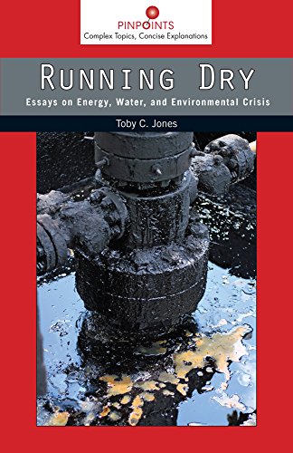 Running Dry Essays On Energy, Water, And Environmental Crisis (pinpoints) [Paperback]