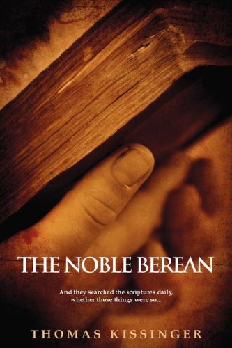 The Noble Berean [Paperback]