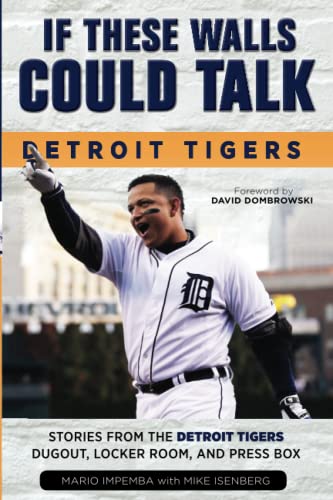 If These Walls Could Talk: Detroit Tigers: Stories from the Detroit Tigers'  [Paperback]