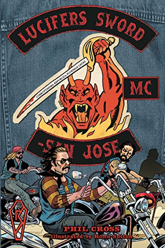 Lucifer's Sword MC: Life and Death in an Outlaw Motorcycle Club [Paperback]