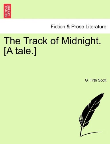 Track of Midnight [A Tale ] [Paperback]