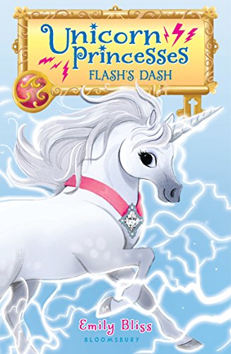 Unicorn Princesses 2: Flash's Dash [Paperback]