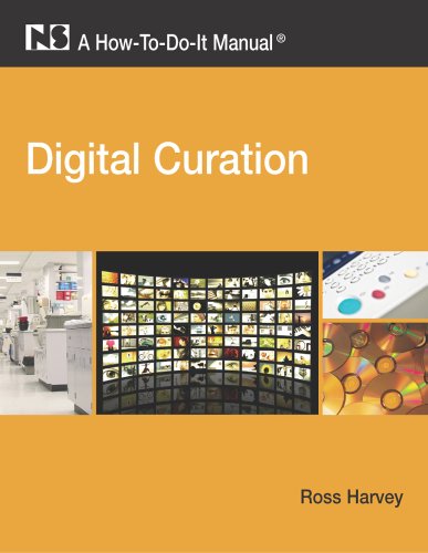 Digital Curation A Ho-To-Do-It Manual (ho-To-Do-It Manuals (numbered)) [Paperback]