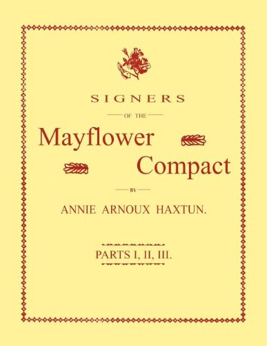 Signers Of The Mayfloer Compact. Three Parts In One [Paperback]