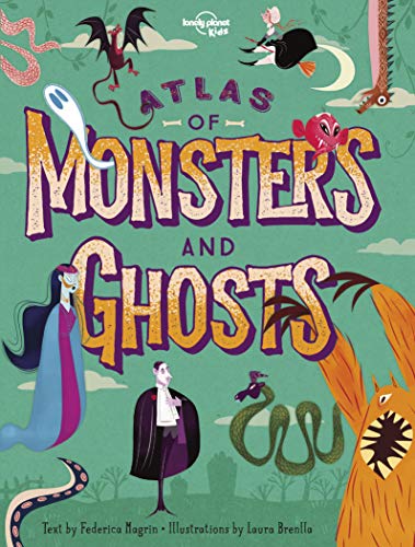 Atlas of Monsters and Ghosts [Hardcover]