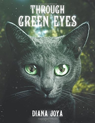 Through Green Eyes [Paperback]