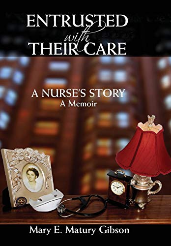 Entrusted ith Their Care [Hardcover]