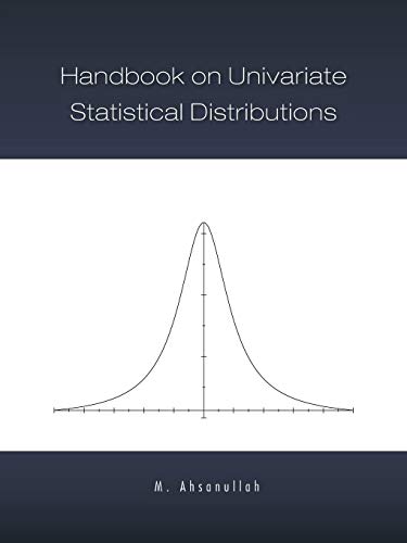 Handbook On Univariate Statistical Distributions [Paperback]