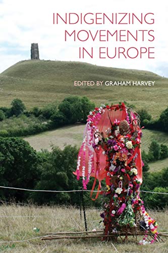 Indigenizing Movements in Europe [Paperback]