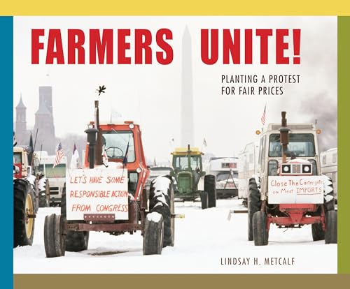 Farmers Unite!: Planting a Protest for Fair Prices [Hardcover]