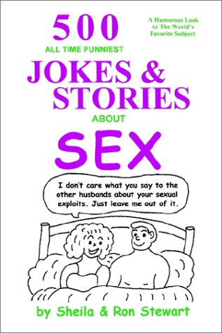 500 All Time Funniest Jokes & Stories About Sex [Paperback]