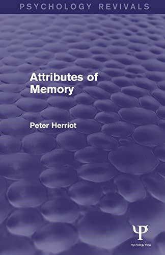 Attributes of Memory (Psychology Revivals) [Paperback]