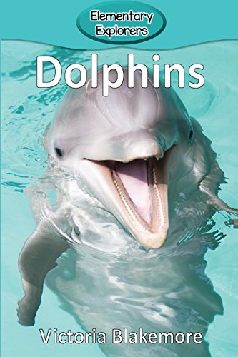 Dolphins (elementary Explorers) [Paperback]