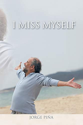 I Miss Myself [Paperback]