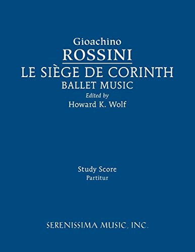 Le Siege De Corinth, Ballet Music Study Score [Paperback]