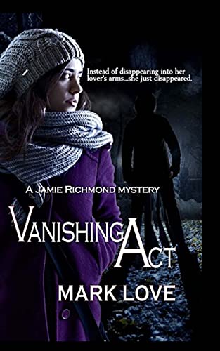 Vanishing Act A Jamie Richmond Mystery (volume 2) [Paperback]