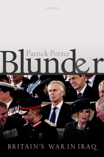 Blunder Britain's War in Iraq [Hardcover]