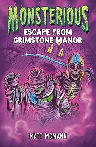 Escape from Grimstone Manor (Monsterious, Book 1) [Hardcover]