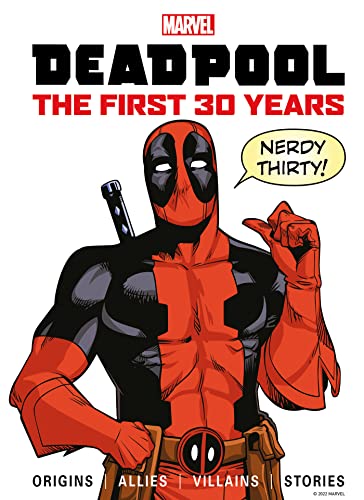 Marvel's Deadpool The First 30 Years [Hardcov