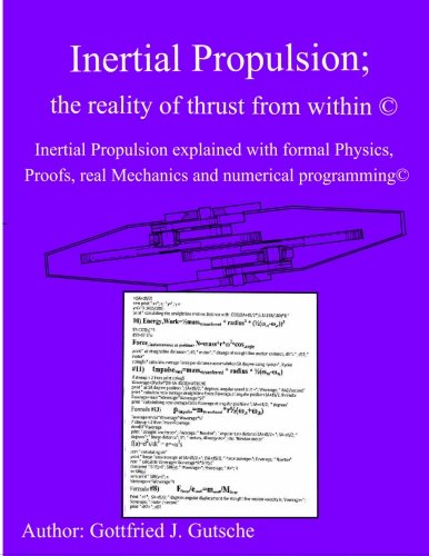 Inertial Propulsion Inertial Propulsion Explained With Advanced Physics, Proof [Paperback]