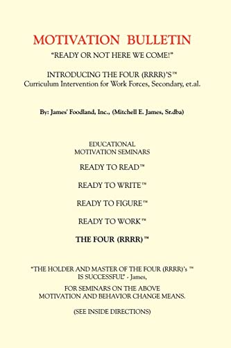 Motivation Bulletin  Motivational Bulletin, Introducing the Four (Rrrr)'s Curri [Paperback]