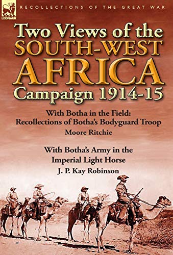 To Vies Of The South-West Africa Campaign 1914-15 With Botha In The Field Re [Hardcover]