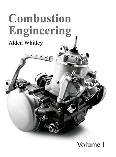 Combustion Engineering Volume I [Hardcover]