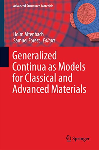 Generalized Continua as Models for Classical and Advanced Materials [Hardcover]