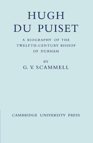 Hugh Du Puiset A Biography of the Telfth-Century Bishop of Durham [Paperback]