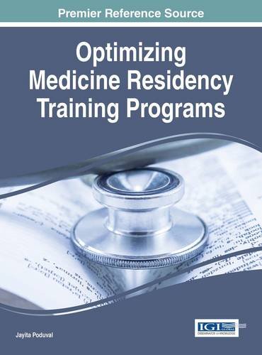 Optimizing Medicine Residency Training Programs [Hardcover]